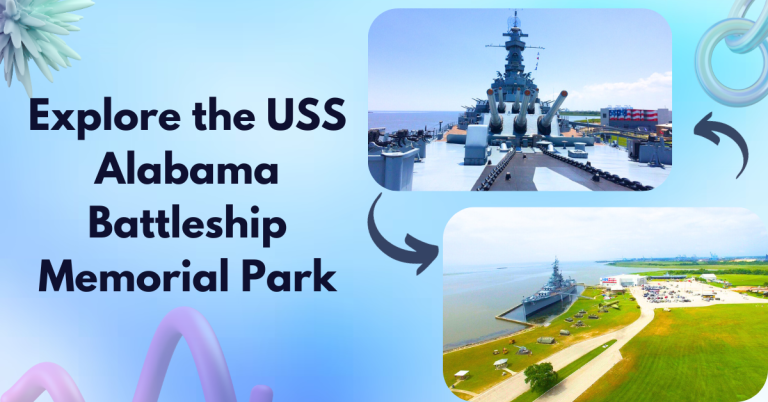 Explore the USS Alabama Battleship Memorial Park