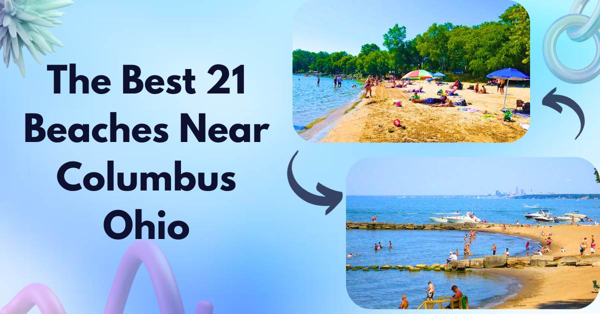 The Best 21 Beaches Near Columbus Ohio